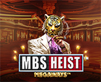 MBS Heist Megaways